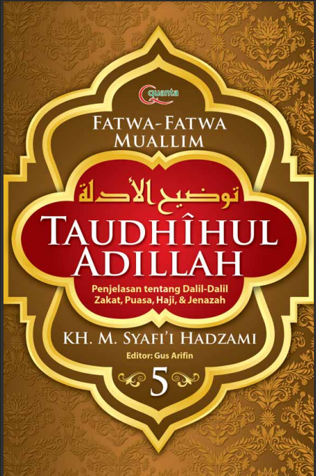 Taudhihul Adillah (Buku 5)